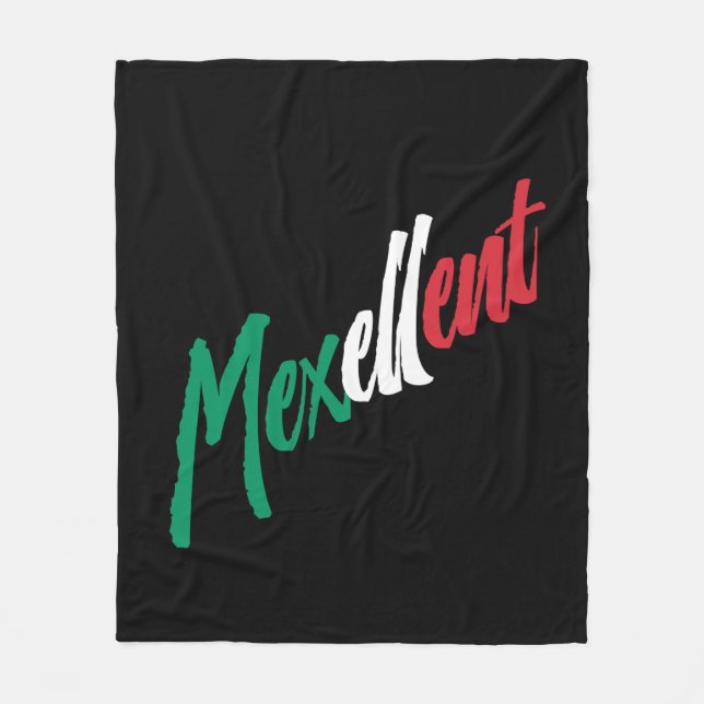 Mexellent - Mexico and Mexican pride Fleece Blanket (Front)