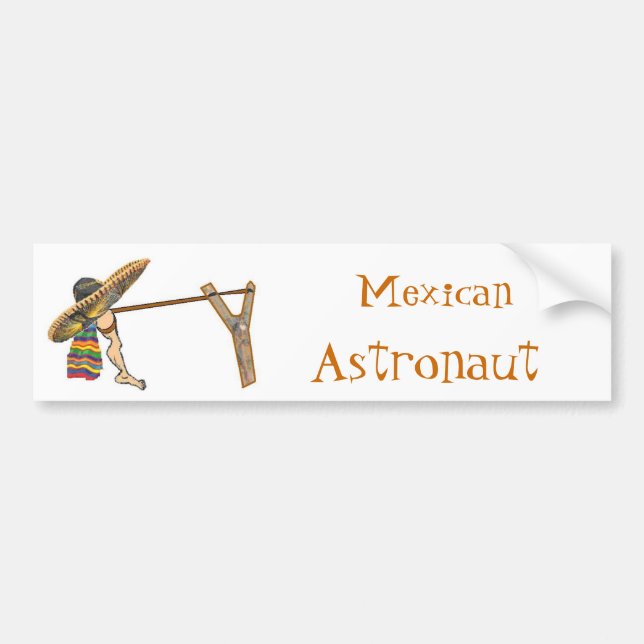 Mexican Astronaut Bumper Sticker (Front)