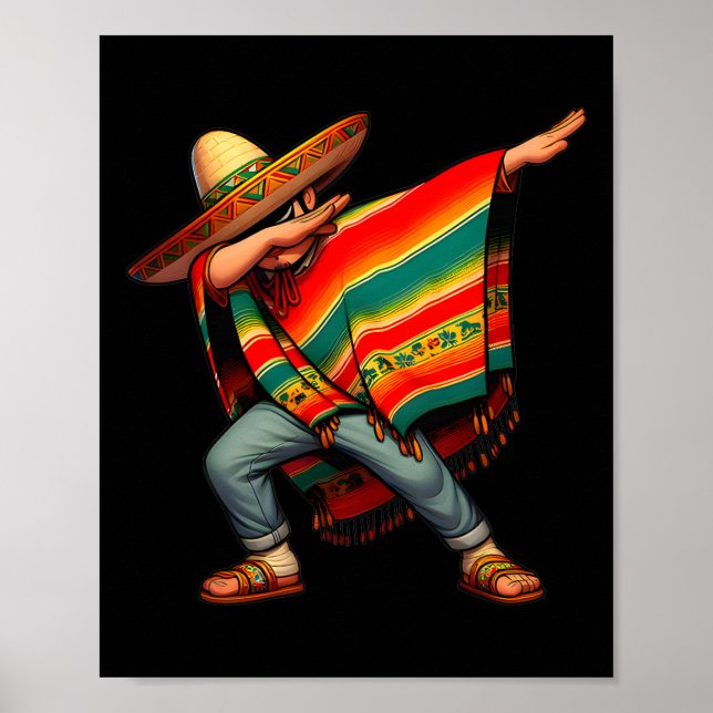Mexican Boy Dabbing Poncho Cinco De Mayo 4  Poster (Front)