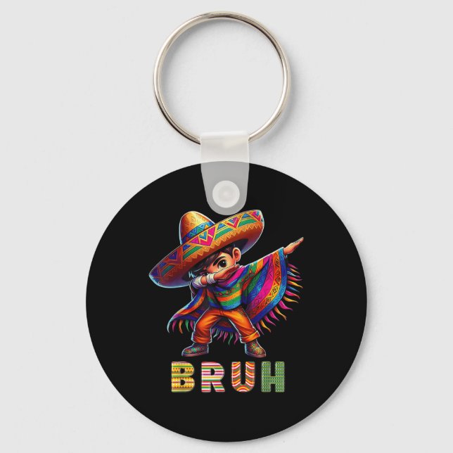 Mexican Boy Dabbing Poncho Cinco De Mayo Funny Bru Keychain (Front)