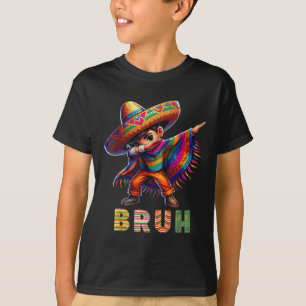 Mexican Boy Dabbing Poncho Cinco De Mayo Funny Bru T-Shirt