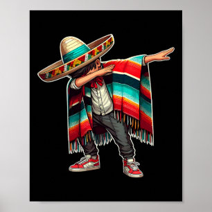 Mexican Boy Dabbing Poncho Funny Cinco De Mayo Par Poster