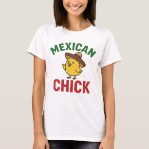 Mexican chick T-Shirt