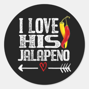 Mexican Couple Cinco De Mayo I Love His Jalapeno  Classic Round Sticker