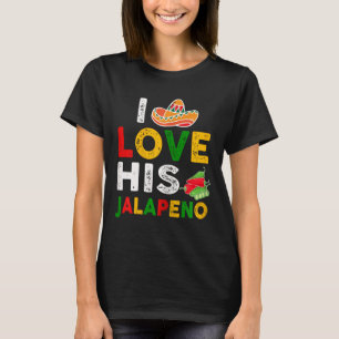 Mexican Couple Cinco De Mayo Woman I Love His Jala T-Shirt