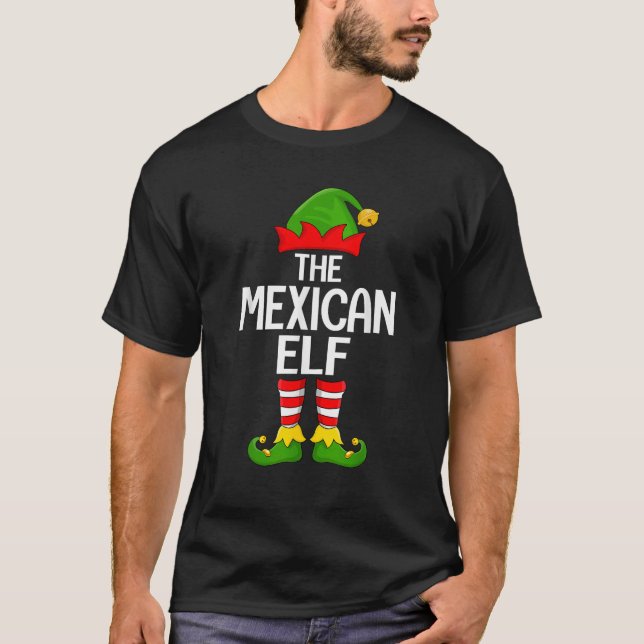 Mexican Elf Xmas Matching Family Elf Squad Christm T-Shirt (Front)