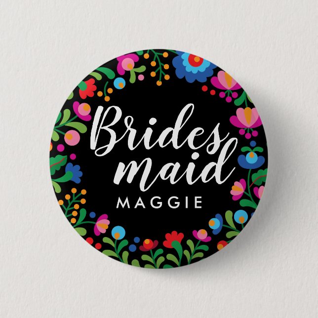 Mexican Embroidery Bridesmaid Name 2 Inch Round Button (Front)