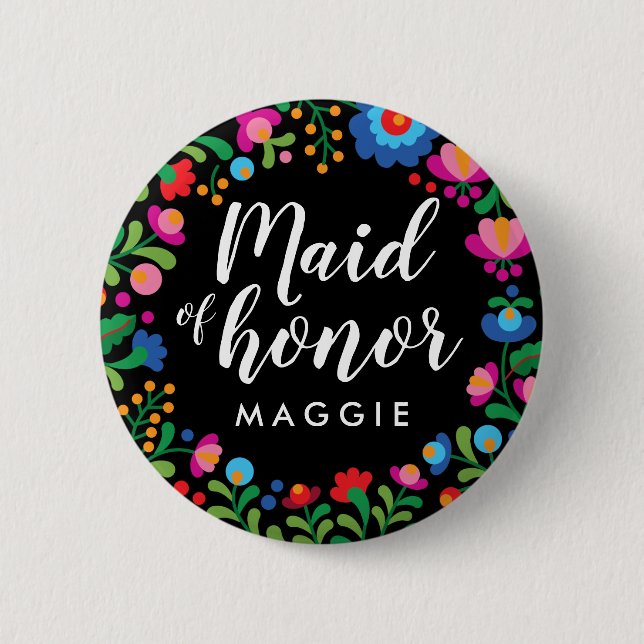Mexican Embroidery Maid of Honour Name 2 Inch Round Button (Front)