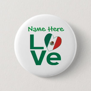 Mexican Flag Heart Green LOVE Personalized 2 Inch Round Button