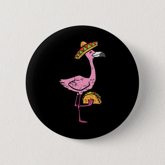 Mexican Flamingo Tacos Cute Cinco De Mayo Fiesta A 2 Inch Round Button (Front)