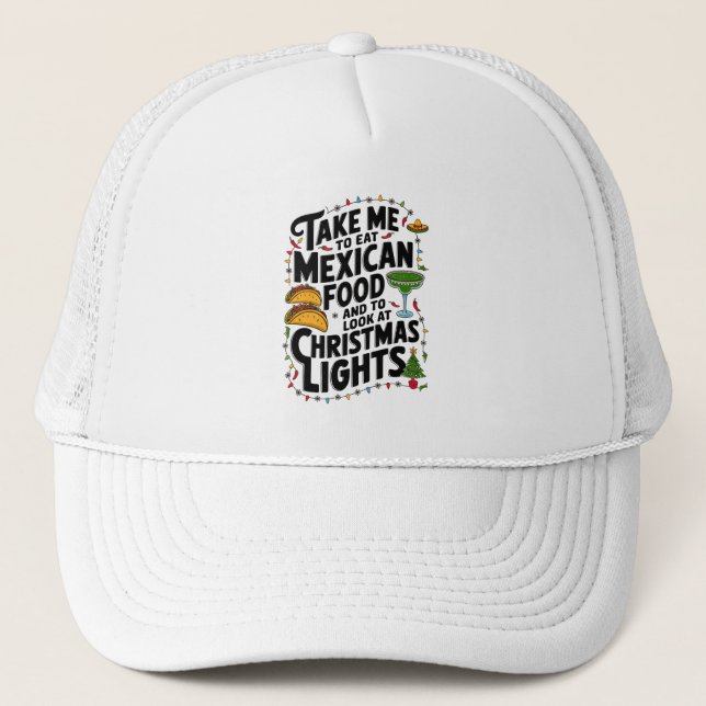 Mexican Food Christmas Lights Funny Holiday  Trucker Hat (Front)