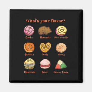 Mexican Food Latina Valentine What's Your Flavour  Magnet