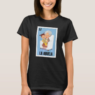 Mexican for Grandma La Abuela T-Shirt
