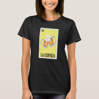 Mexican For Parties  La Chela  3 T-Shirt