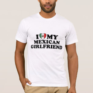 Mexican Girlfriend T-Shirt
