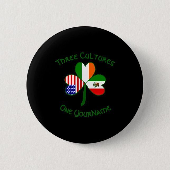 Mexican Irish American Flag Shamrock Personalized  2 Inch Round Button (Front)