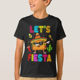 Mexican lets fiesta funny taco dabbing cinco de T-Shirt