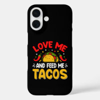 Mexican Love me and Feed me with Tacos