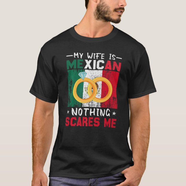 Mexican Marriage Mexico Roots Heritage Married   T-Shirt (Front)