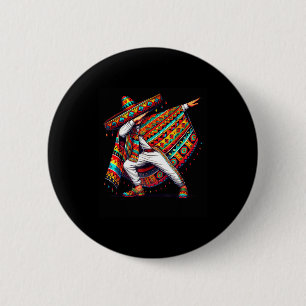 Mexican Men Dabbing Poncho Cinco De Mayo Dab Fiest 2 Inch Round Button