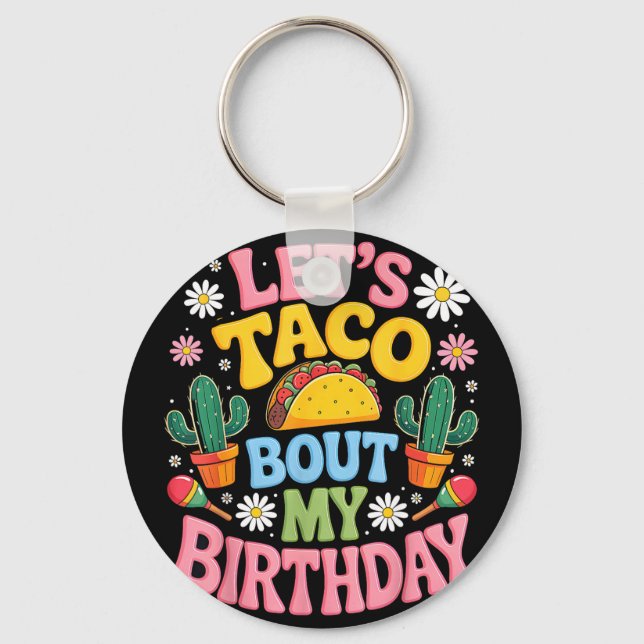 Mexican party cinco de mayo let's taco bout keychain (Front)