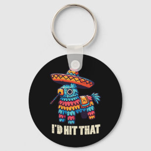 Mexican Pinata Id Hit That Funny Cinco De Mayo Pun Keychain