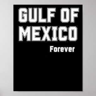Mexican Pride Forever Gulf Of Mexico 2025 Poster