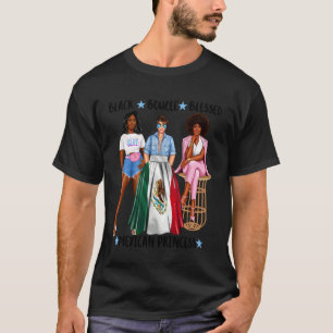 Mexican Princess Black Latina Mexico Afro Flag of  T-Shirt
