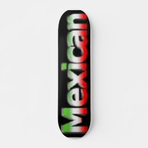 Mexican Skateboard