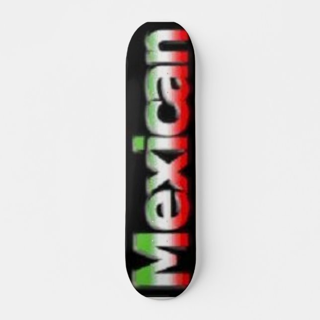 Mexican Skateboard (Front)