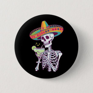 Mexican Skeleton Cinco De Mayo Margarita Fiesta 2 Inch Round Button