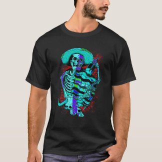 Mexican Skeleton Dead Pistolero Tequila Shirt Homb