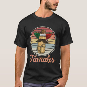 Mexican Tamale Tamaleras Mexico Kitchen Recipe T-Shirt