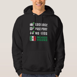 Mexican Vacation Travel Souvenir Mexico Bound Flag Hoodie