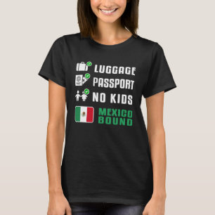 Mexican Vacation Travel Souvenir Mexico Bound Flag T-Shirt