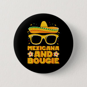 Mexicana And Bougie Mexican Girls Cinco De Mayo 2 Inch Round Button