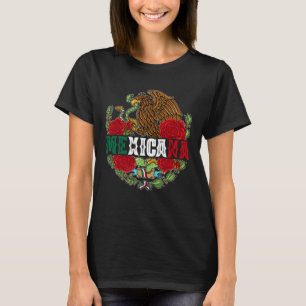 Mexicana Mexico Independence Day Roses Flowers Mex T-Shirt