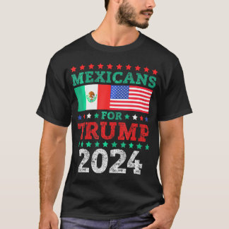 Mexicans For Trump 2024 Take America Back Mexico U T-Shirt