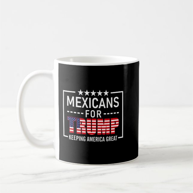 Mexicans For Trump Hispanic Conservative Trump 202 Coffee Mug (Left)