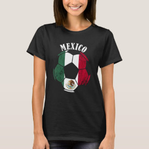 Mexico Ball Mexican Soccer Team Mexican Flag Mexic T-Shirt