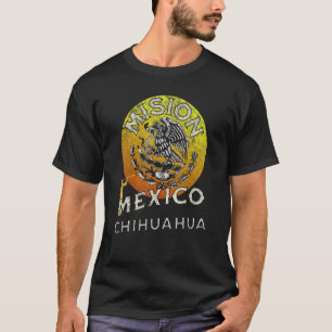Mexico Chihuahua LDS Mission Missionary T-Shirt