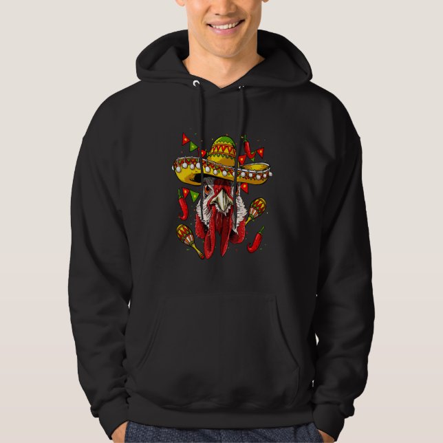 Mexico Cinco de Mayo Chicken Sombrero Mexican Part Hoodie (Front)