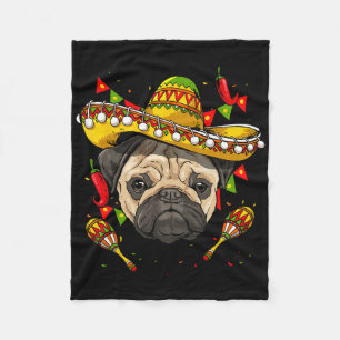 Mexico Cinco De Mayo Pug Dog Lover Pet Pug Mom Mex Fleece Blanket