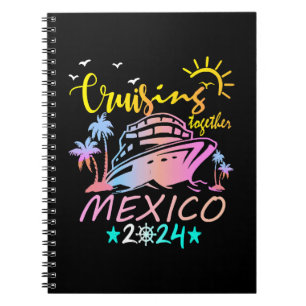 Mexico Family Cruise Notebook