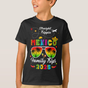 Mexico Family Vacation Cancun 2025 Straight Trippi T-Shirt