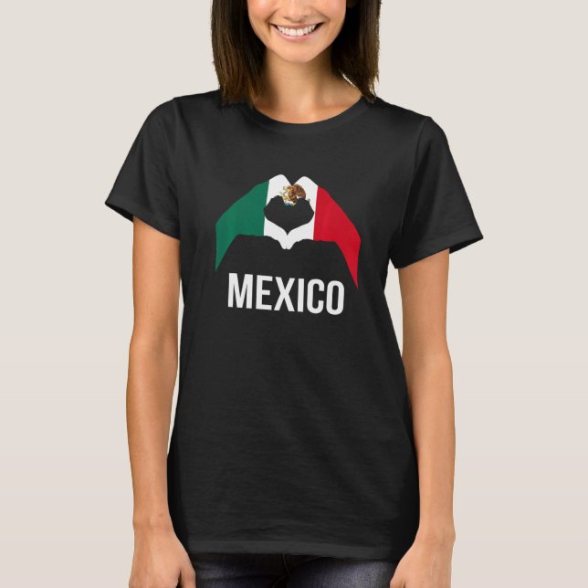 Mexico Flag Love Mexico  4 T-Shirt (Front)