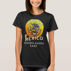 Mexico Guadalajara East LDS Mission Missionary T-Shirt
