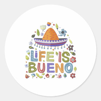 Mexico - Life Is Bueno - light Classic Round Sticker