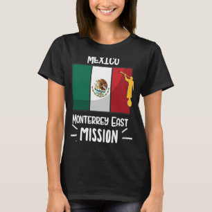 Mexico Monterrey East Mormon LDS Mission Missionar T-Shirt