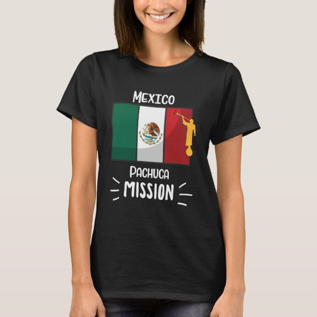 Mexico Pachuca Mormon LDS Mission Missionary T-Shirt (Front)